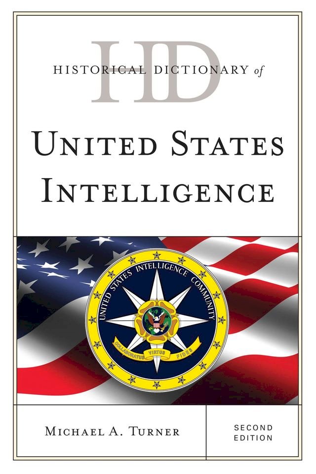 Historical Dictionary of United States Intelligence PChome 24h書店