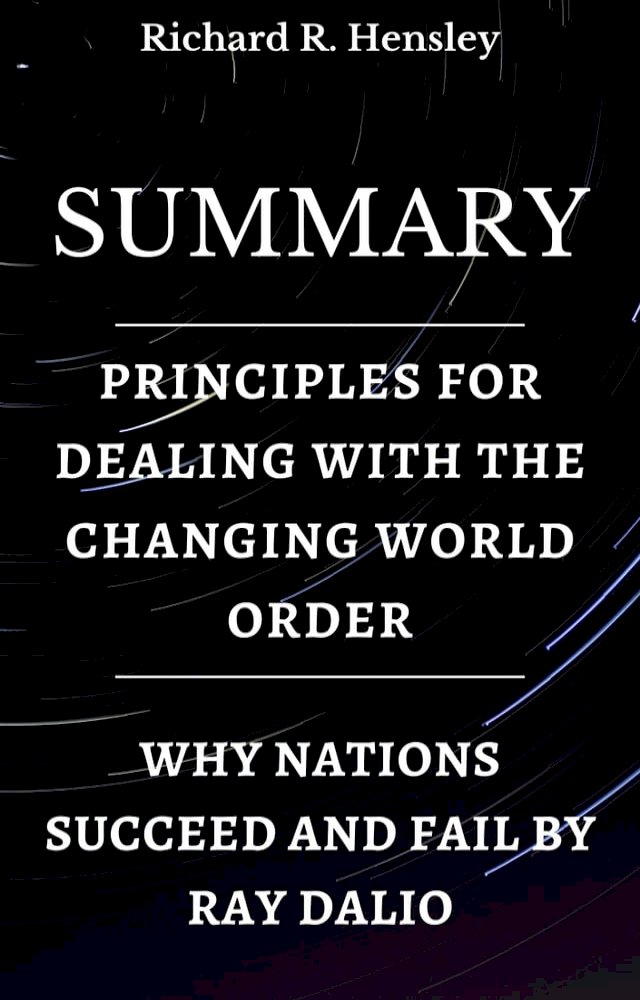 SUMMARY PRINCIPLES FOR DEALING WITH THE CHANGING WORLD ORDER - PChome 24h書店