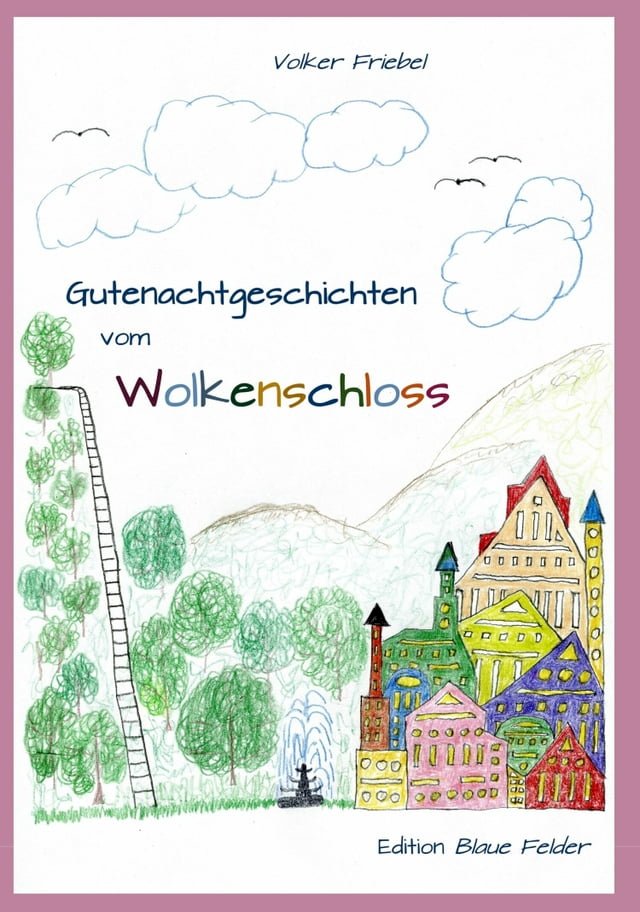 Gutenachtgeschichten Vom Wolkenschloss Pchome H