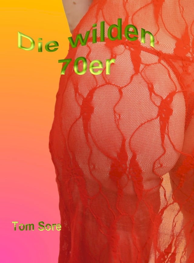 Die Wilden 70er PChome 24h書店