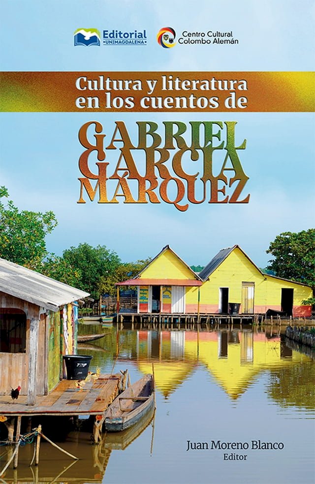 Cultura Y Literatura En Los Cuentos De Gabriel Garc a M rquez PChome 