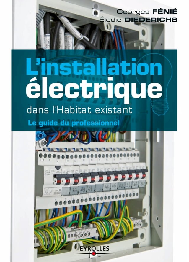 L Installation Lectrique Dans L Habitat Existant Pchome H