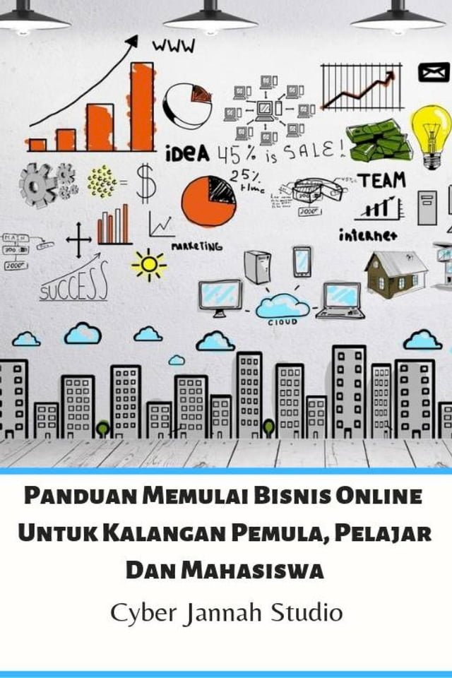 Panduan Memulai Bisnis Online Untuk Kalangan Pemula Pelajar Dan