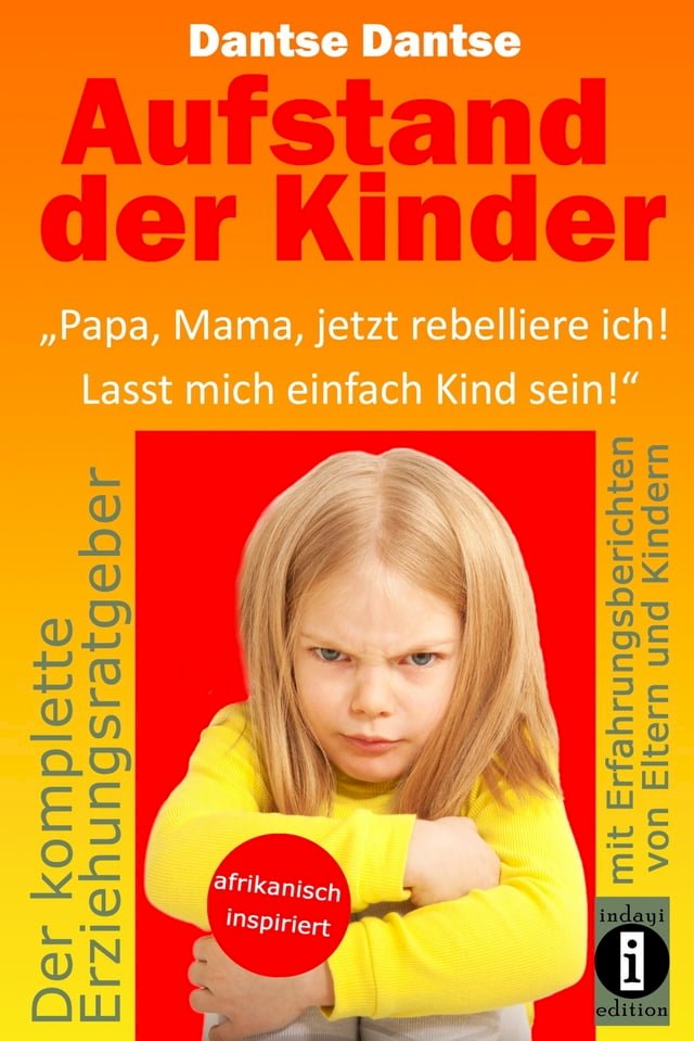 Aufstand Der Kinder Papa Mama Jetzt Rebelliere Ich Lasst Mich