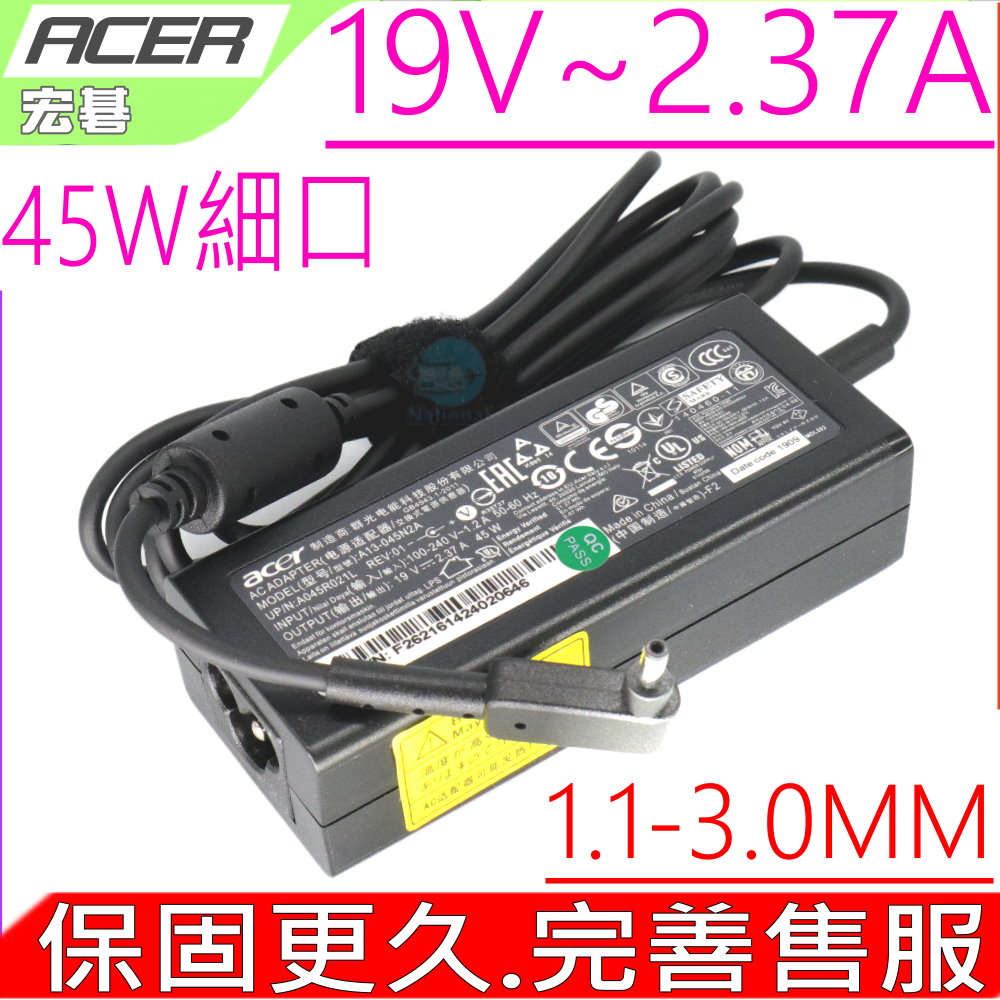 ACER 45W 充電器- 19V,2.37A,AO1-131,SW5-173 SW5-271P,R5-471, R7-371 R7-372,SW3-S