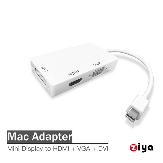 [ZIYA Mac 視訊轉接線 MiniDisplayPort 轉 VGA HDMI DVI 多功能款