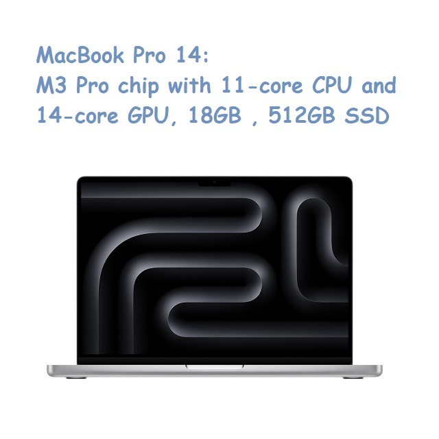 MacBook Pro 14: M3 Pro chip with 11-core CPU and 14-core GPU, 18GB , 512GB SSD