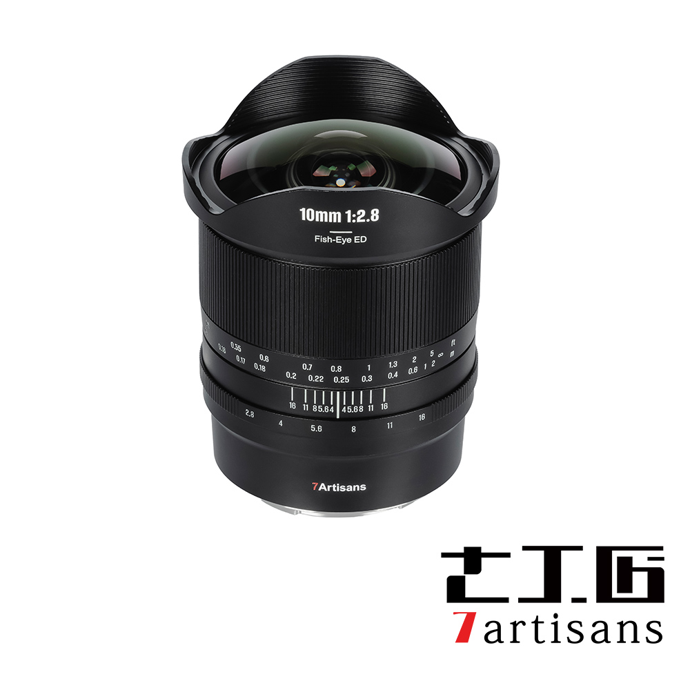 7Artisans 七工匠 10mm F2.8 mark ii Sony (E mount) / Nikon (Z Mount) 公司貨