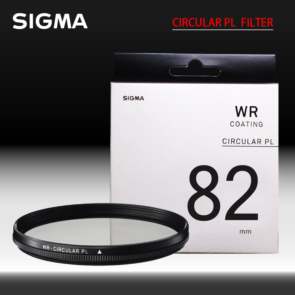 SIGMA WR CIRCULAR PL FILTER 82mm 偏光鏡 CPL 撥水 防靜電 (公司貨)