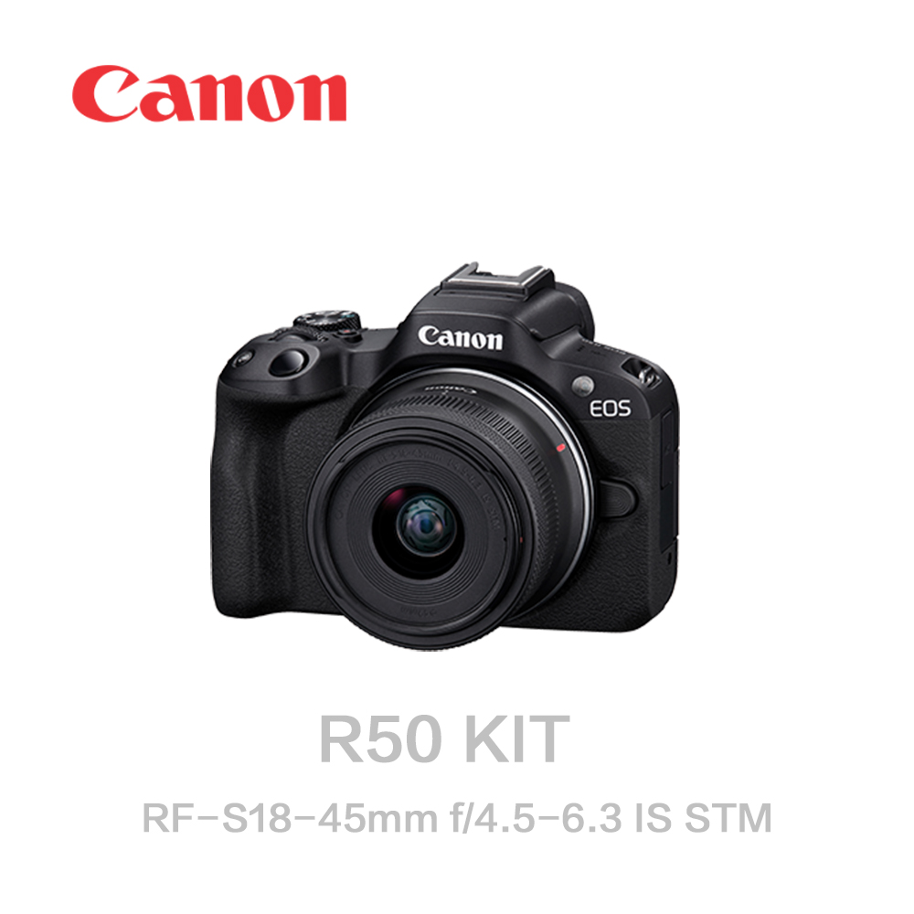 Canon EOS R50+RF-S18-45mm f/4.5-6.3 IS STM 黑色 KIT組 (公司貨)