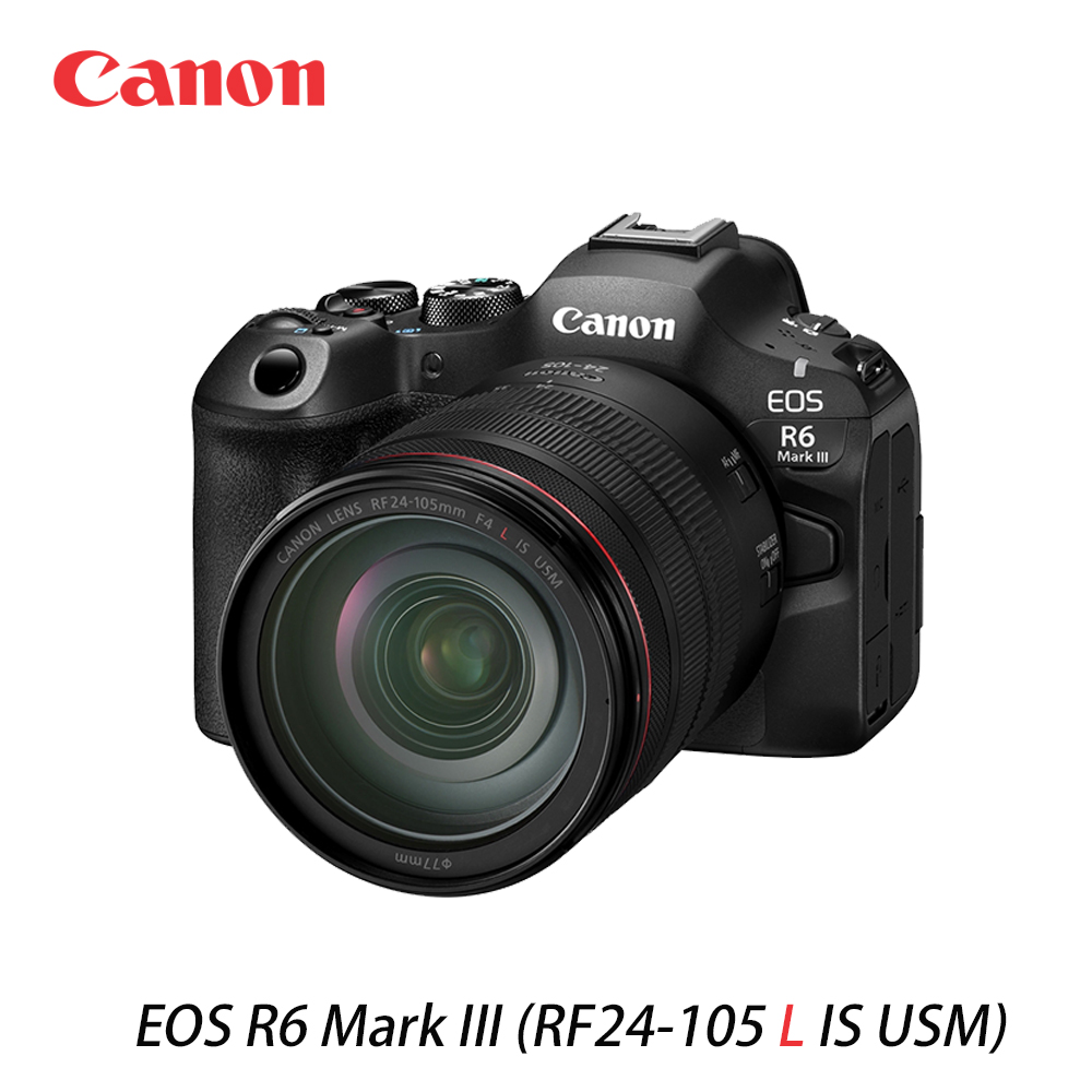 Canon 佳能 EOS R6 Mark III (RF24-105mm f/4L IS USM) 公司貨