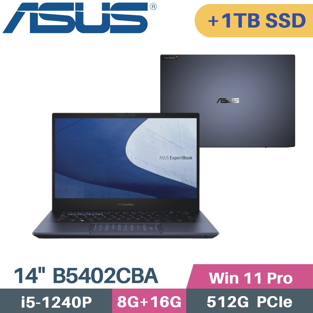 ASUS ExpertBook B5402CBA-0831A1240P(i5-1240P/8G+16G/512G+1TB SSD/W11Pro/三年保/14)特仕