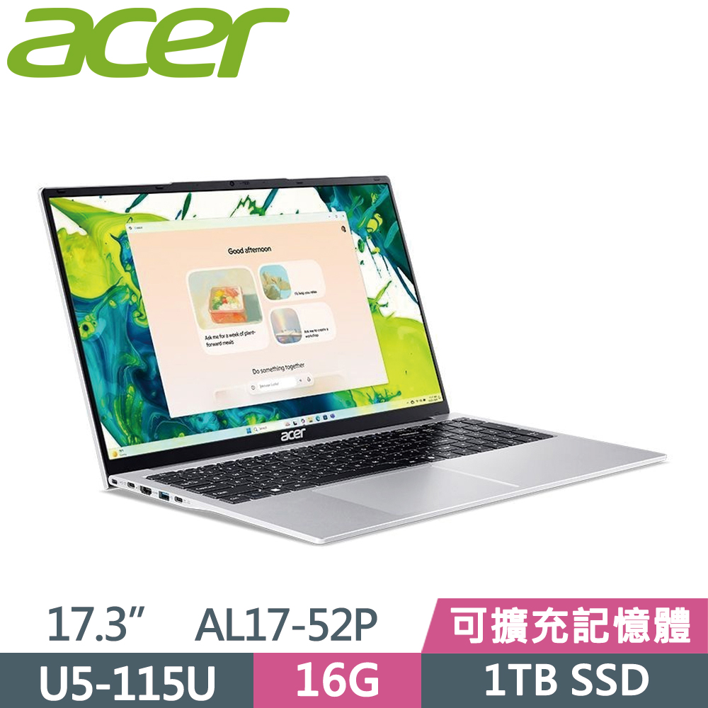 ACER 宏碁 Aspire Lite 17 AL17-52P-596N 17.3吋 文書筆電 銀(Ultra5-115U/16G/1TB SSD/W11)