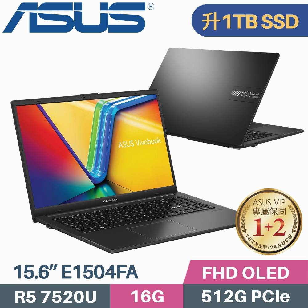 ASUS Vivobook Go 15 OLED E1504FA-0081K7520U (R5 7520U/16G/1TB SSD/Win11/15.6吋)特仕筆電