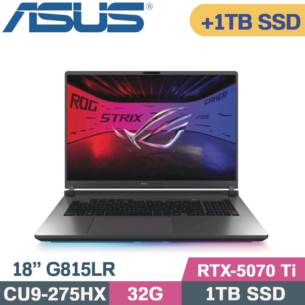ASUS ROG 華碩 ROG Strix G18 G815LR-0021G275HX-NBL(CU9-275HX/32G/1TB+1TB/RTX-5070Ti 12G/W11/18)特仕