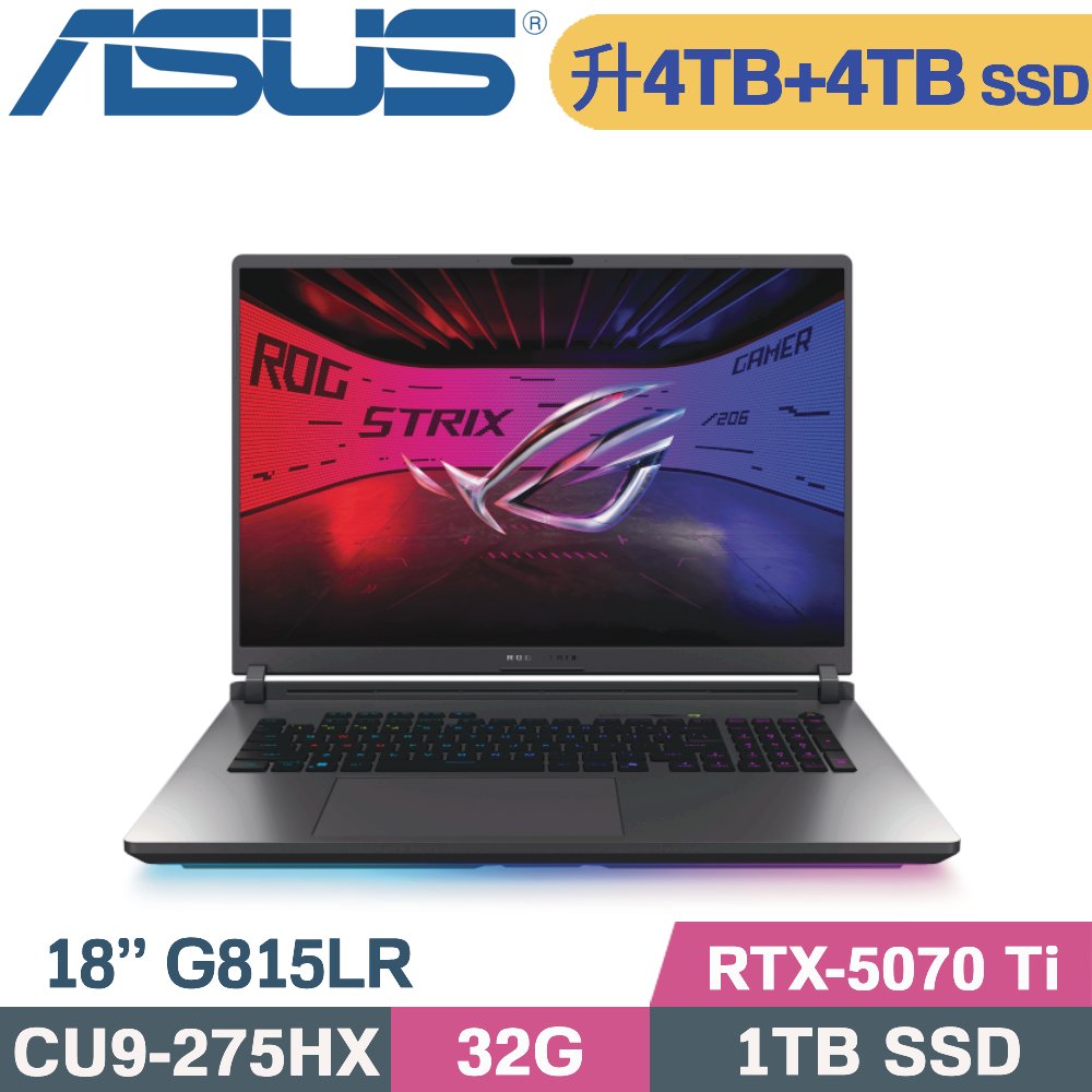 ASUS ROG 華碩 ROG Strix G18 G815LR-0021G275HX-NBL(CU9-275HX/32G/4TB+4TB/RTX-5070Ti 12G/W11/18)特仕
