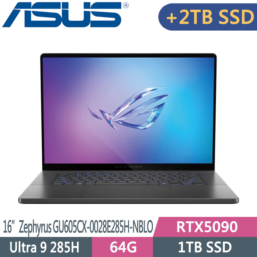ASUS ROG Zephyrus GU605CX-0028E285H-NBLO(Ultra 9 285H/64G/1TB+2TB SSD/RTX5090/W11/16)特仕筆電