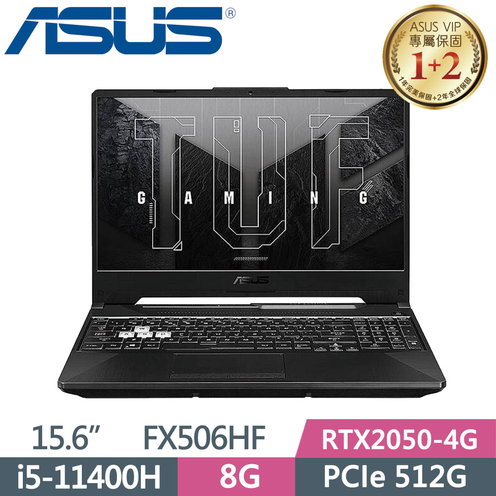 ASUS TUF FX506HF-0022B11400H 石墨黑(i5-11400H/8G/512G SSD/RTX 2050/W11/FHD/15.6)