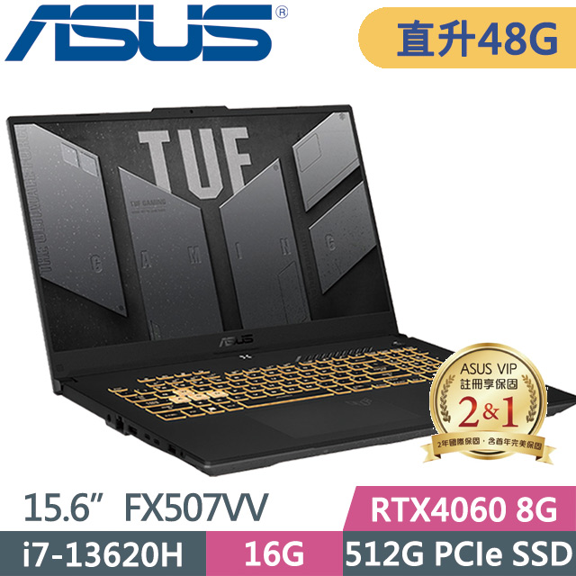 ASUS FX507VV-0142B13620H(i7-13620H/16G+32G/512G SSD/RTX4060 8G/15.6吋/W11)特仕