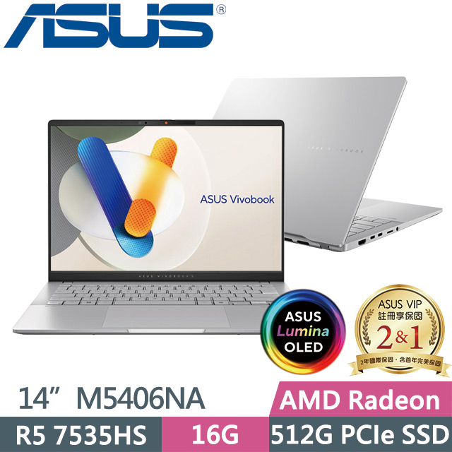 ASUS M5406NA-0038S7535HS 酷玩銀(R5 7535HS/16G/512G SSD/14吋OLED/Win11)效能筆電