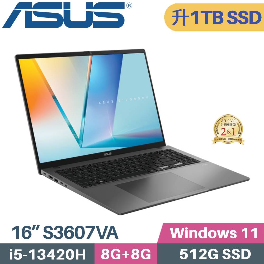 ASUS 華碩 Vivobook S16 S3607VA-0042G13420H AI筆電 (i5-13420H/8G+8G/1TB SSD/W11/16)特仕