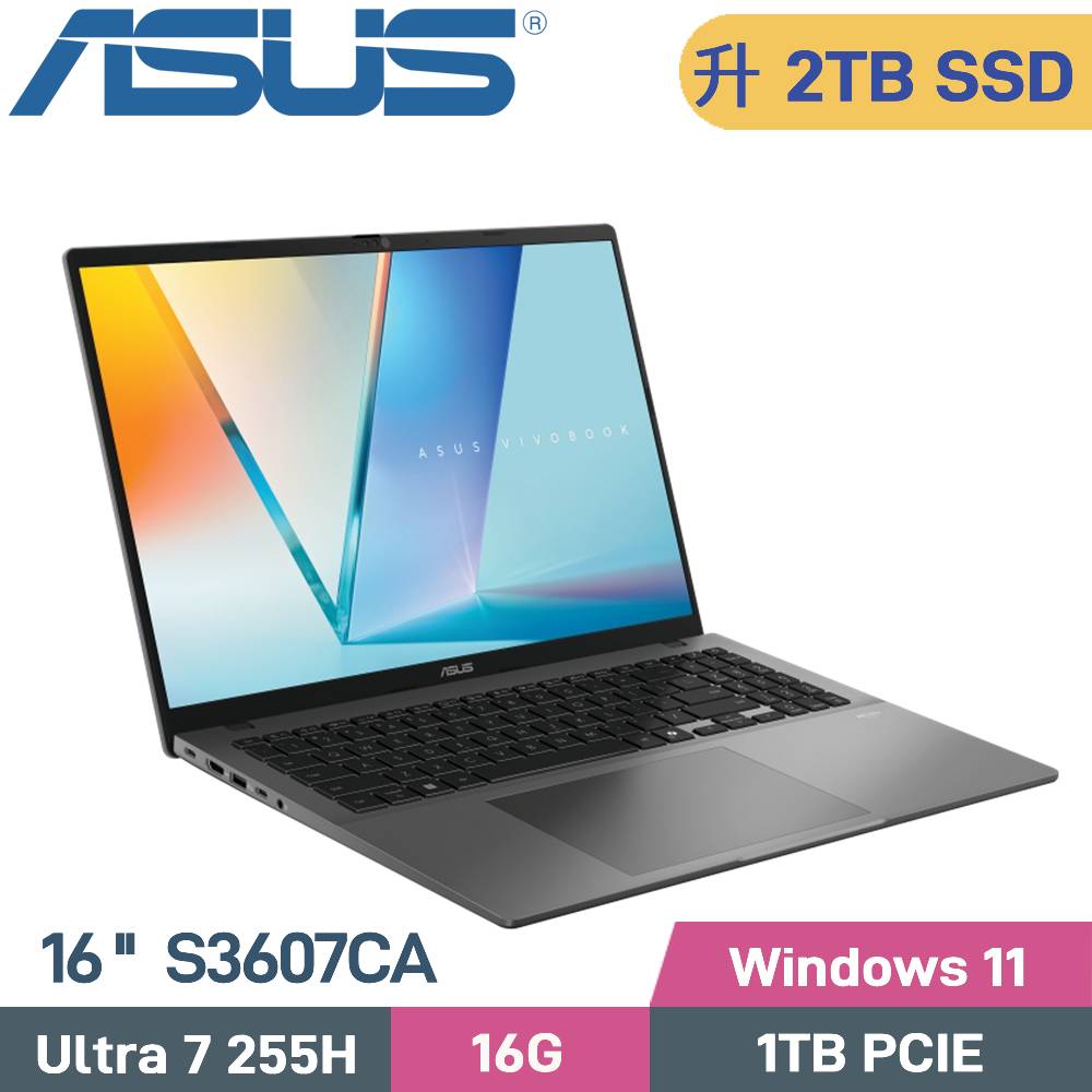 ASUS 華碩 Vivobook S16 S3607CA-0152G255H AI筆電 (Ultra 7 255H/16G/2TB SSD/W11/16)特仕
