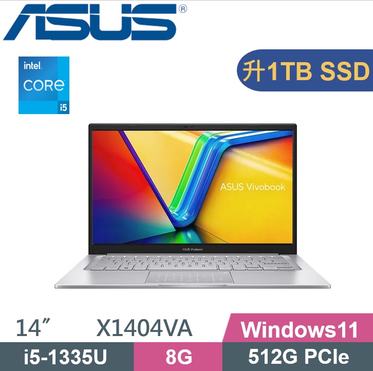 ASUS VivoBook 14 X1404VA-0031S1335U 冰河銀 (i5-1335U/8G/1TB PCIe/W11/FHD/14)特仕款