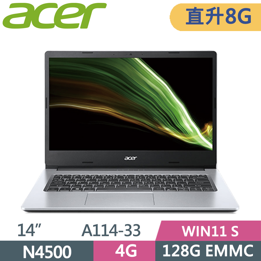 ACER Aspire A114-33-C53V 銀(N4500/4G+4G/128G EMMC/W11S/14)特仕