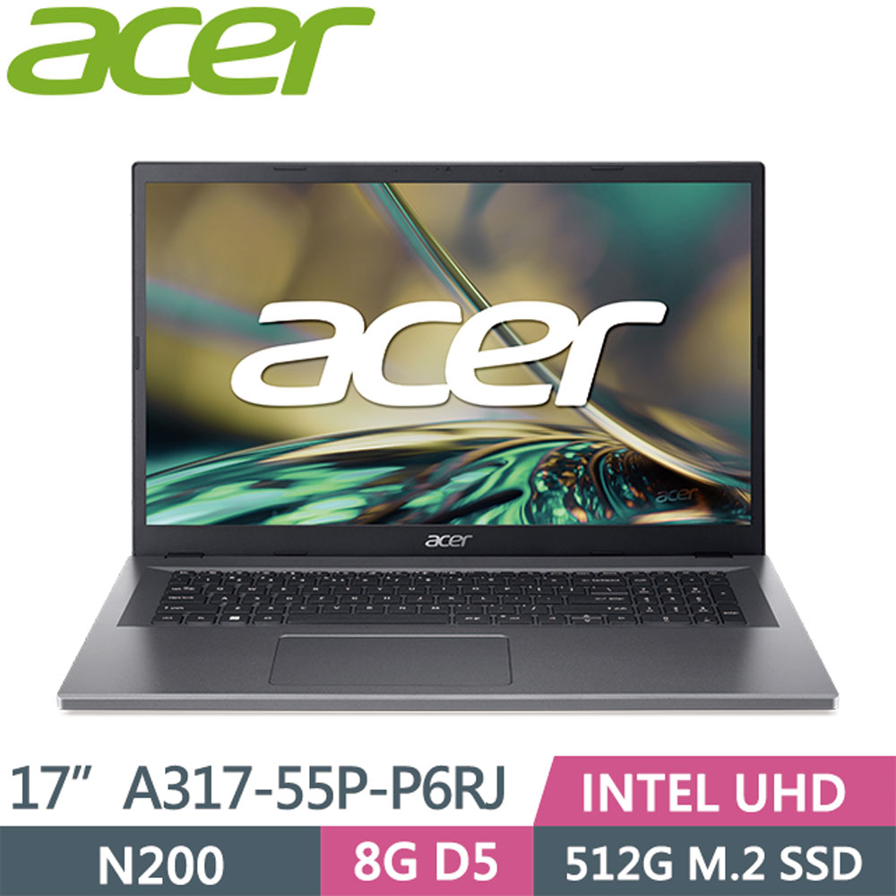 ACER Aspire 3 A317-55P-P6RJ (N200/8G DDR5/512GB SSD/Win11/17.3吋) 文書大筆電