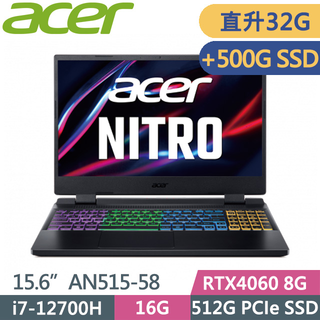 Acer Nitro AN515-58(i7-12700H/16G+16G/512G+500G SSD/RTX4060 8G/15.6吋FHD/W11)特仕