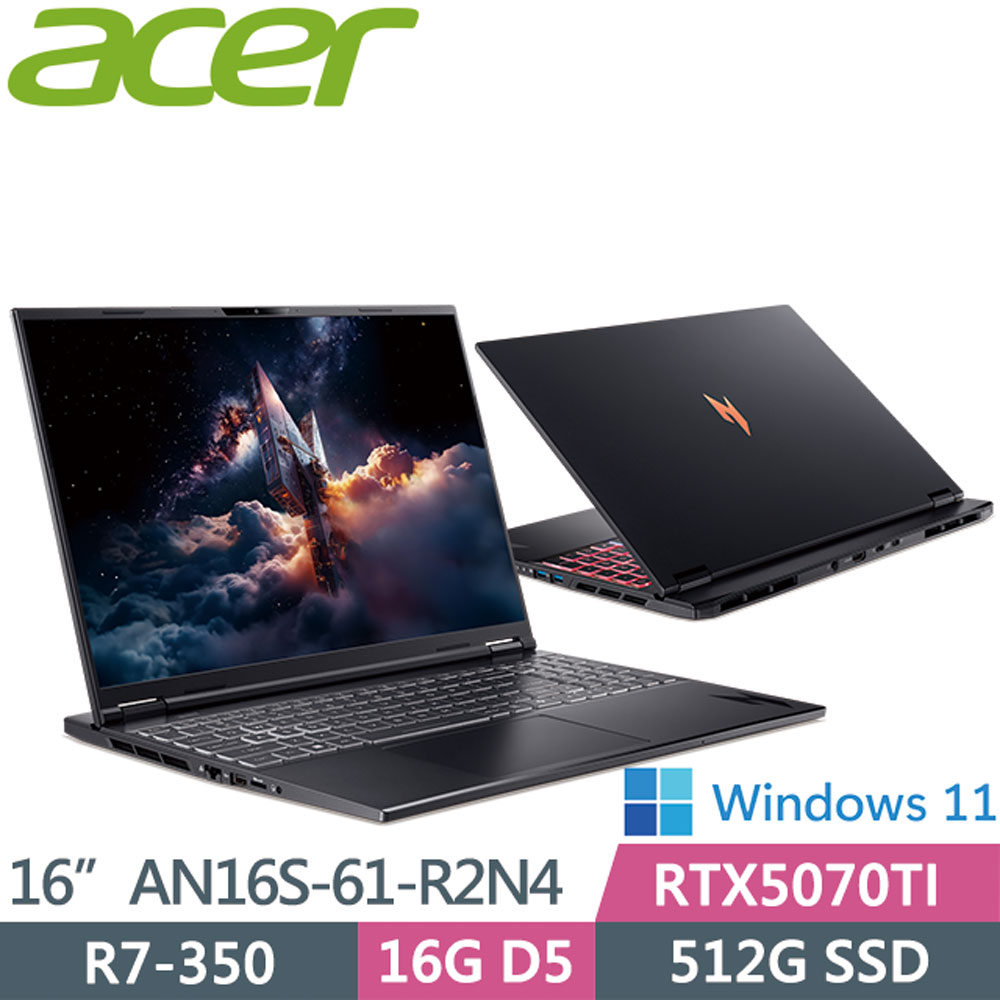 ACER 宏碁 NitroV AN16S-61-R2N4 黑(R7-350/16G D5/512G/RTX5070TI/W11/16WQXGA)電競機