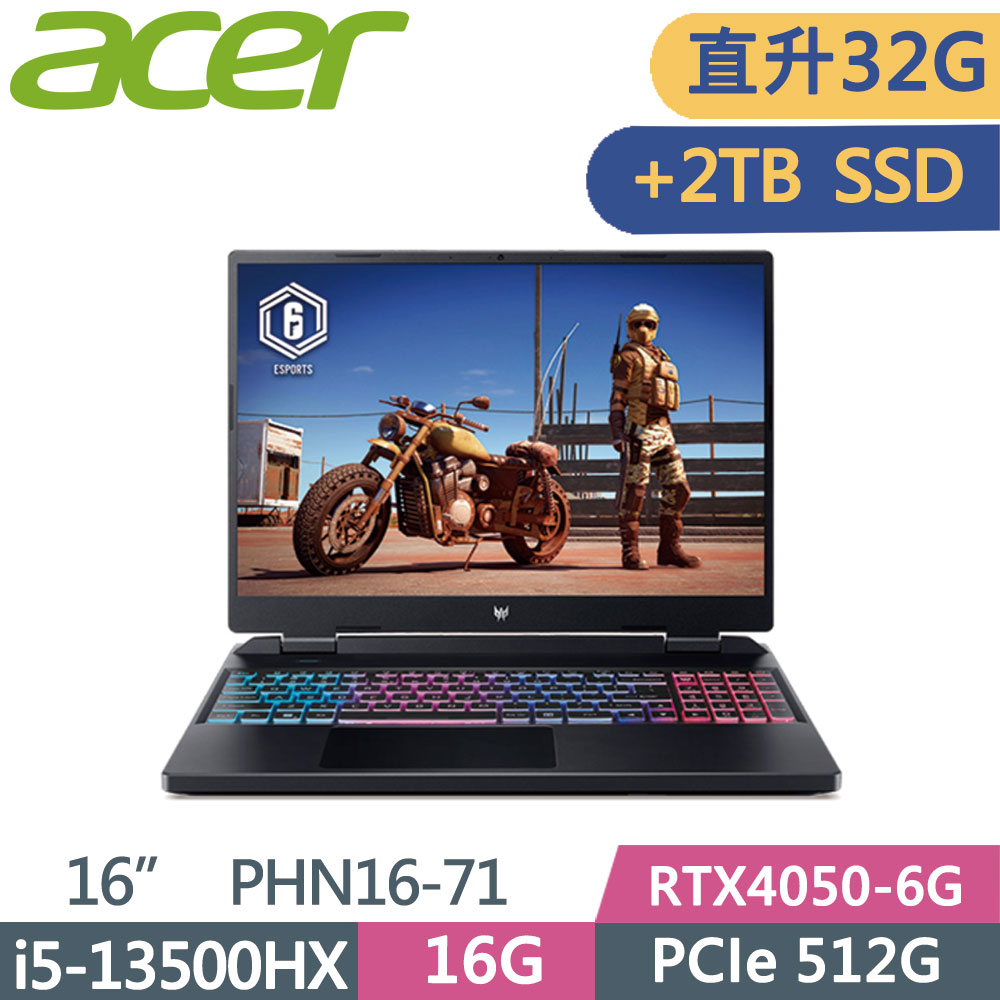 ACER PHN16-71-57LQ(i5-13500HX/16G+16G/512G+2TB SSD/RTX4050 6G/WIN11/WUXGA165Hz/16吋)特仕