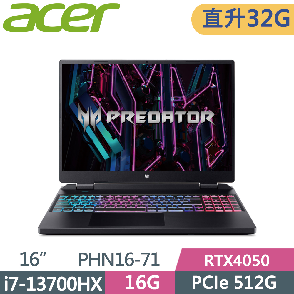 ACER Predator PHN16-71-7121 黑(i7-13700HX/16G+16G/512G SSD/RTX4050-6G/W11/165Hz/16)特仕