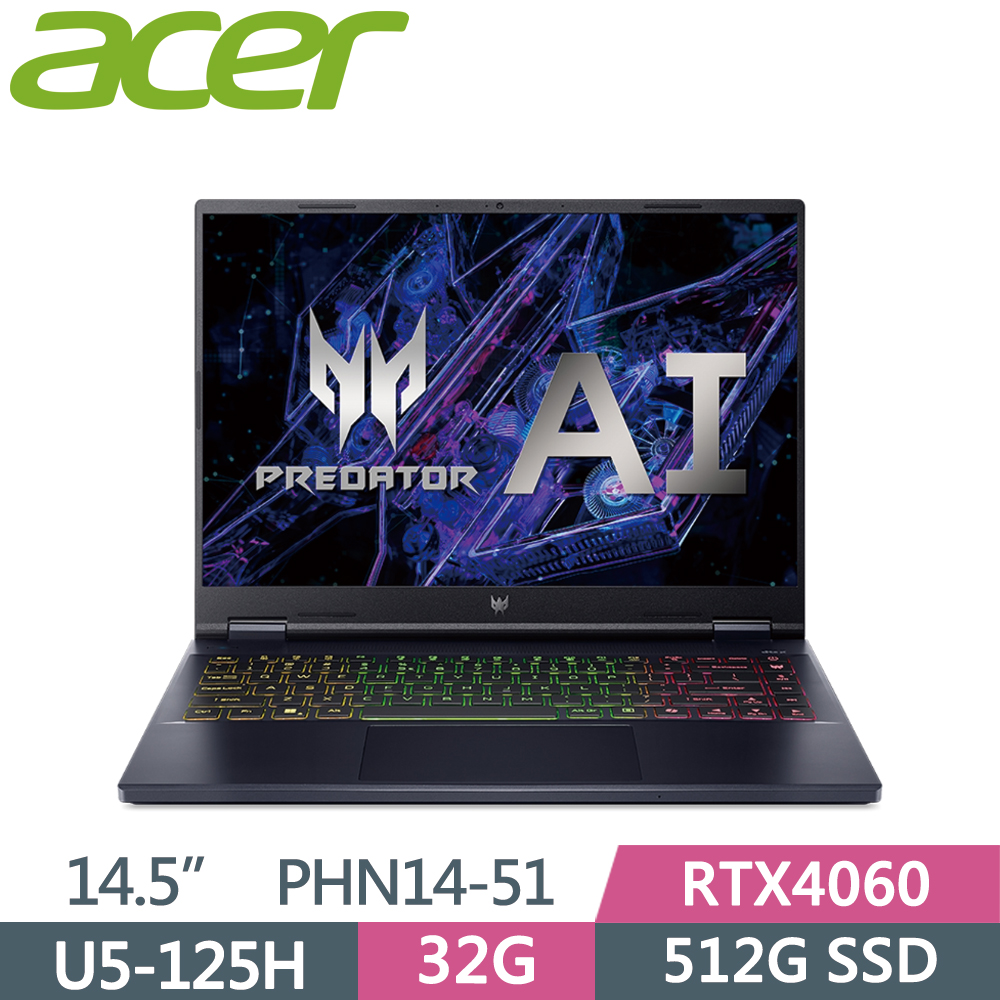 ACER Predator PHN14-51-58EM 黑(U5-125H/32G/512G/RTX4060/W11/WQXGA/120Hz/14.5)