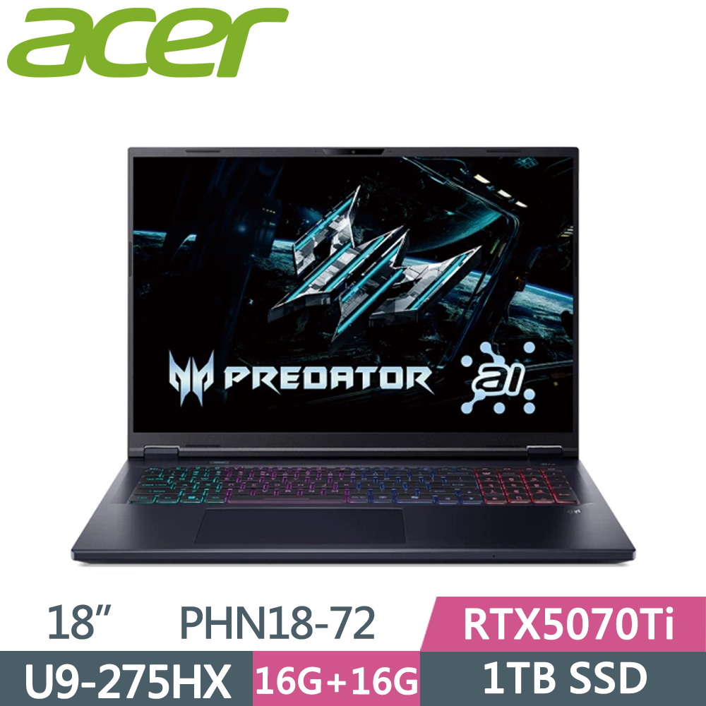 ACER 宏碁 Predator PHN18-72-92A2 18吋 電競筆電 黑(Ultra9 275HX/16G+16G/1TB SSD/RTX5070Ti/W11)
