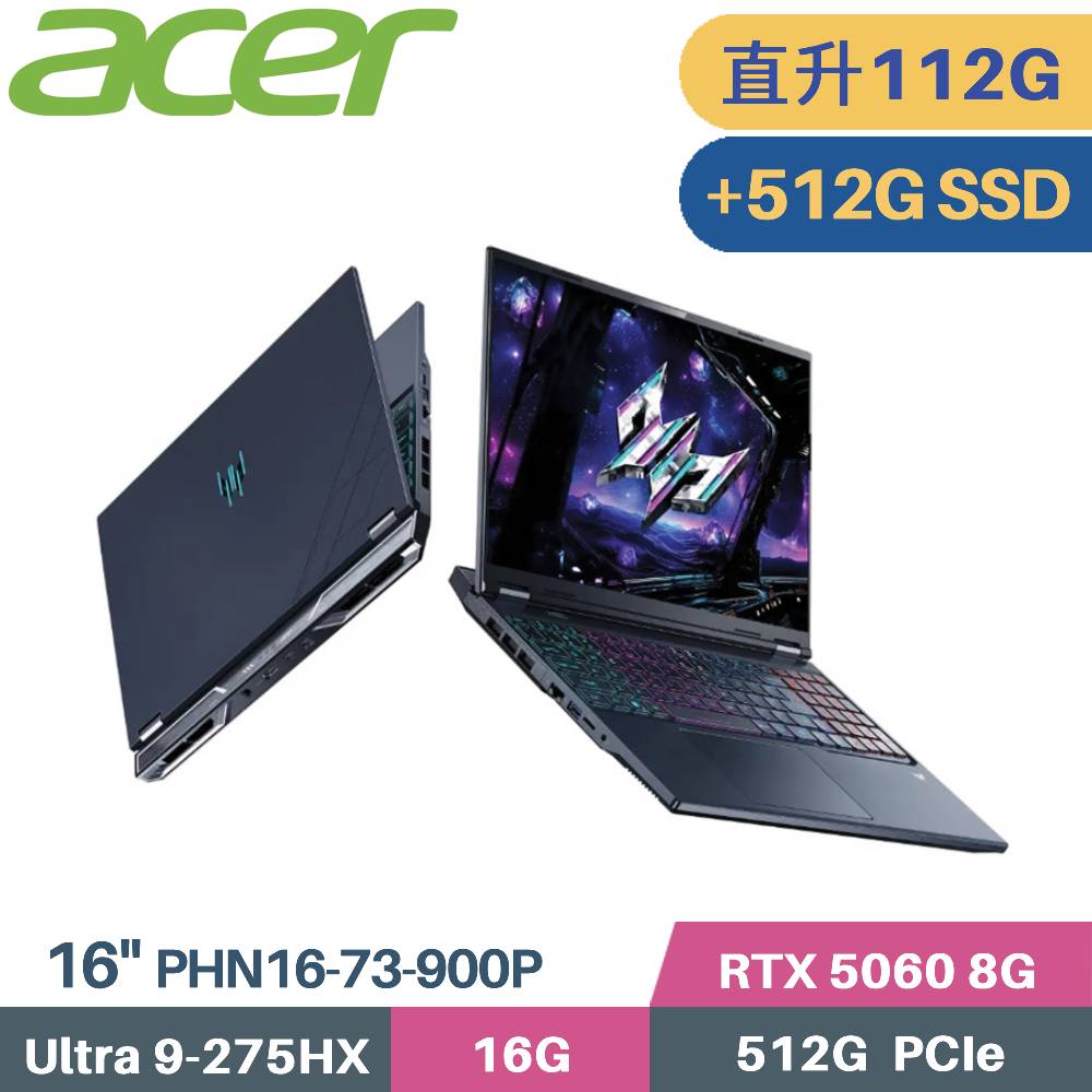 ACER 宏碁 Predator PHN16-73-900P AI 電競筆電 (CU9-275HX/48G+64G/512G+512G SSD/RTX5060-8G/W11/16)特仕