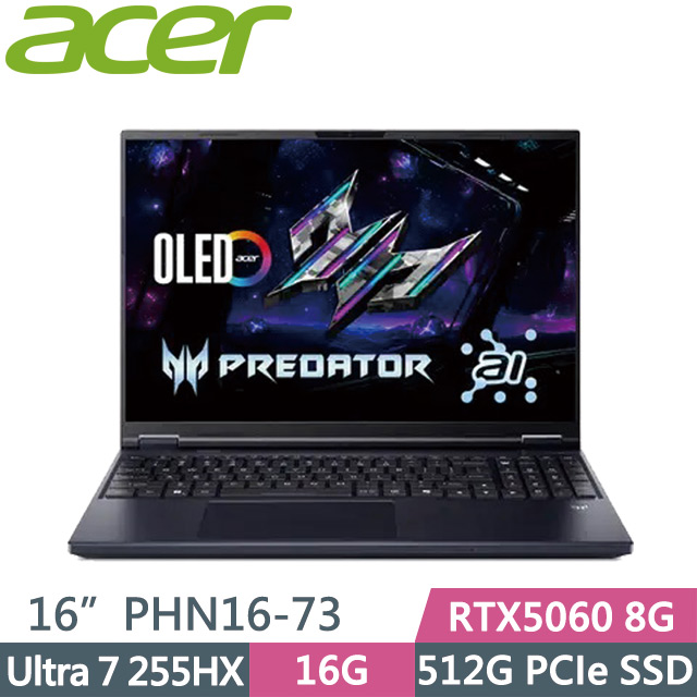 ACER Predator Predator Helios Neo PHN16-73-71BP 黑(Ultra 7 255HX/16G/512G/RTX5060 8G/16吋WQXGA/W11)AI電競筆電