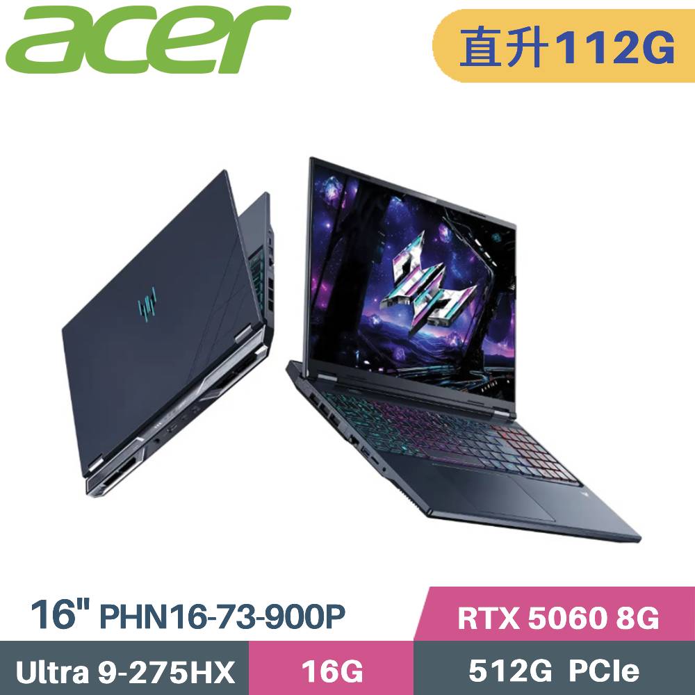 ACER 宏碁 Predator PHN16-73-900P AI 電競筆電 (CU9-275HX/48G+64G/512G SSD/RTX5060-8G/W11/16)特仕