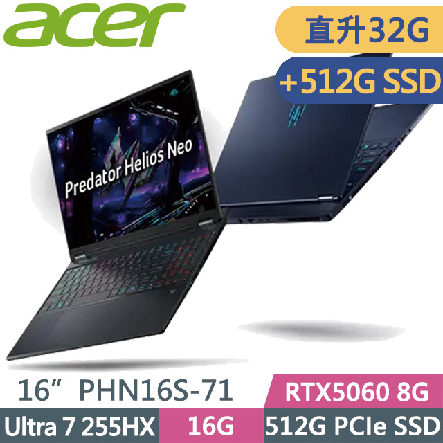 ACER Predator Predator Helios Neo 16S AI PHN16S-71-79XM(Ultra 7 255HX/16G+16G/512G+512G/RTX5060 8G/W11)特仕