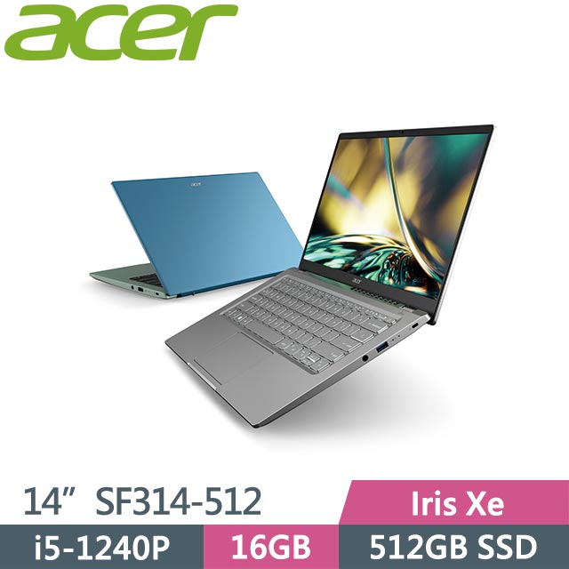 ACER Swift 3 SF314-512-50ZX 藍 (i5-1240P/16G/512GB/Win11/14吋) 輕薄筆電