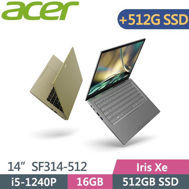 ACER Swift 3 SF314-512-50DB 金 (i5-1240P/16G/512+512GB/Win11/14吋) 特仕筆電