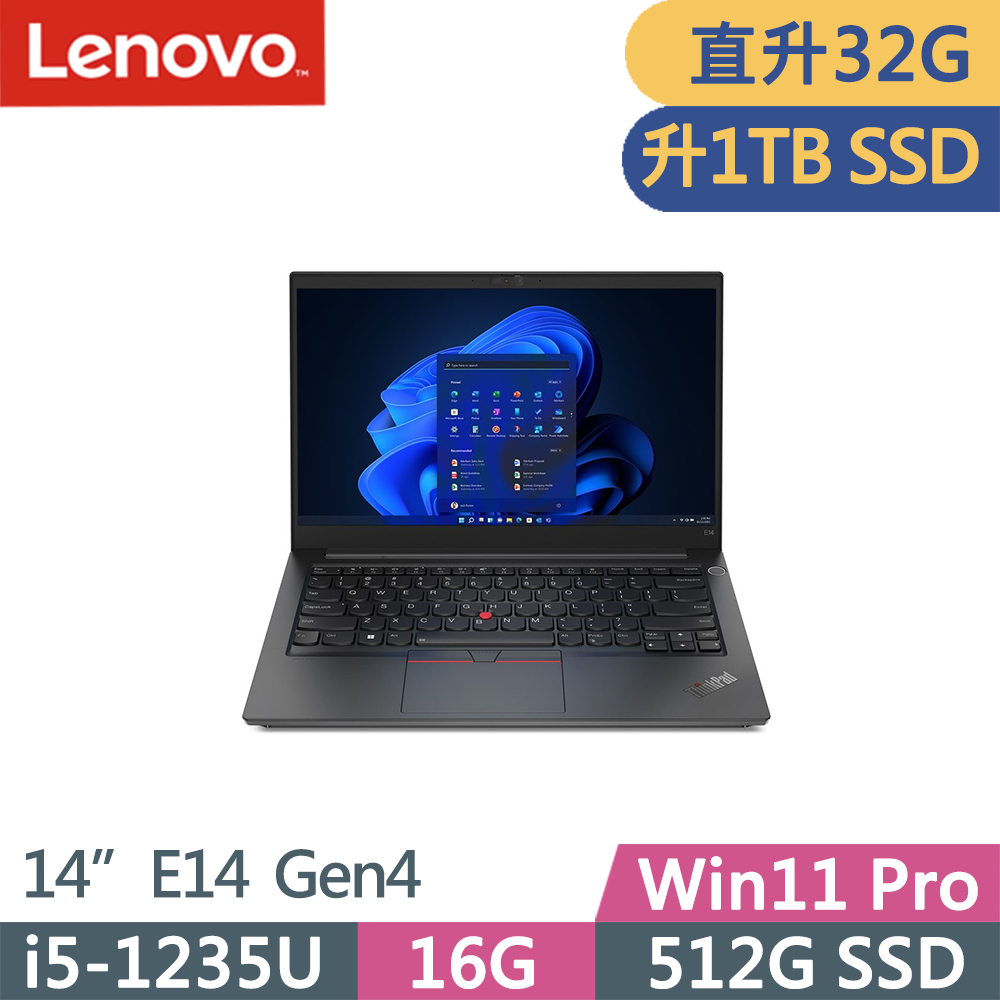 Lenovo ThinkPad E14 Gen4(i5-1235U/32G/1TB SSD/FHD/W11P/14吋/三年保)特仕
