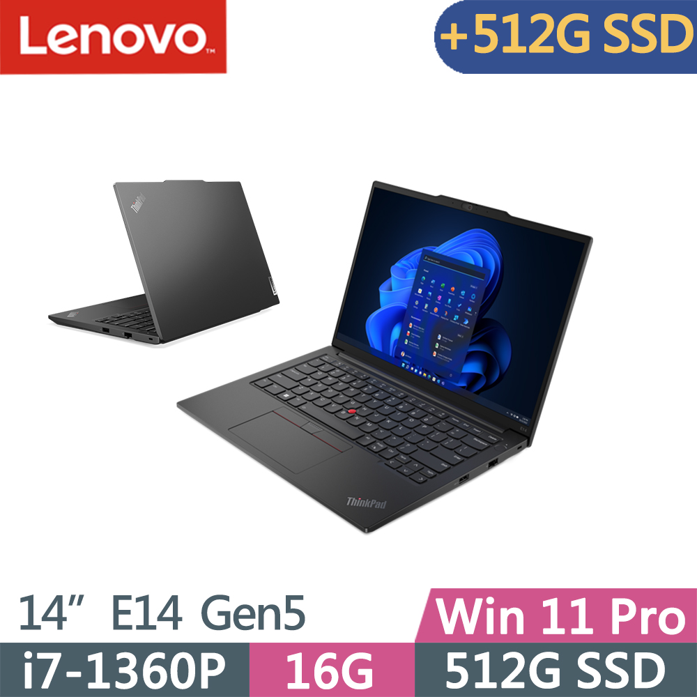 Lenovo ThinkPad E14 Gen5(i7-1360P/16G/512G+512G/WUXGA/IPS/W11P/14吋/三年保)特仕