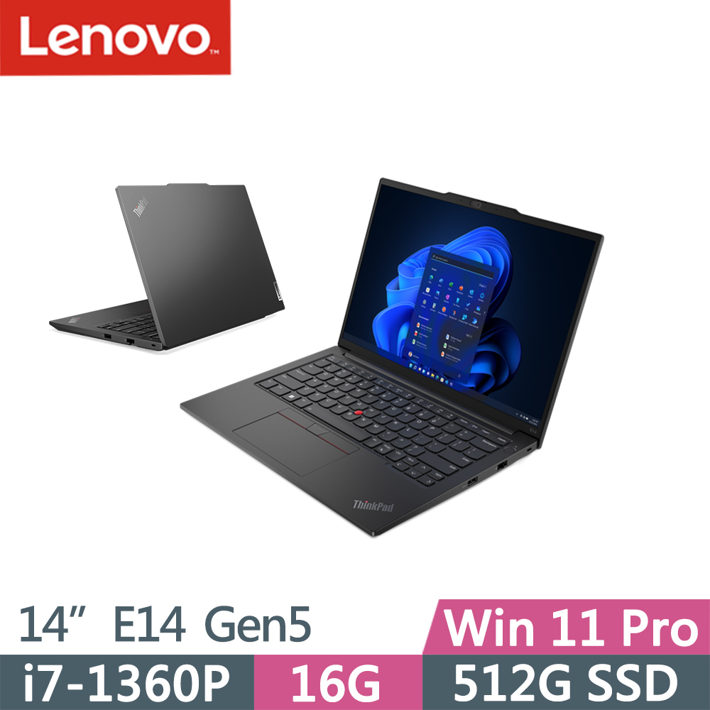 Lenovo ThinkPad E14 Gen5(i7-1360P/16G/512G/WUXGA/IPS/W11P/14吋/三年保)