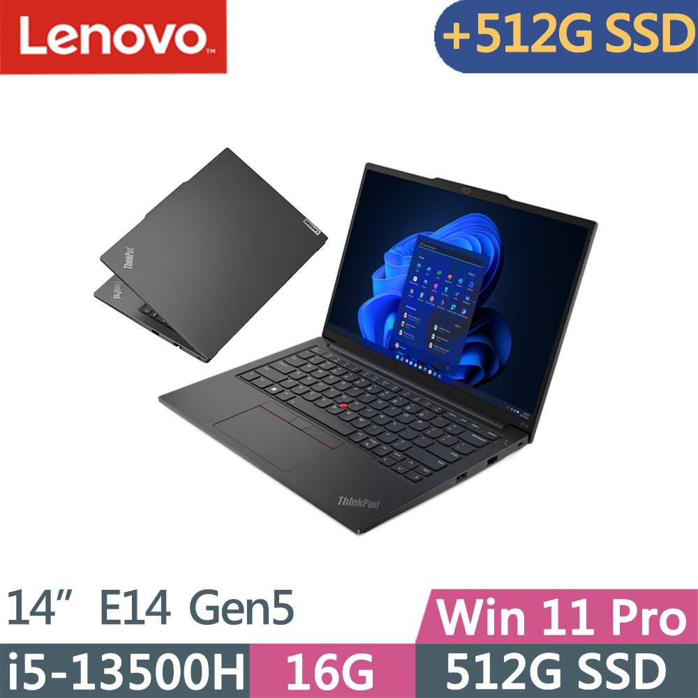 Lenovo ThinkPad E14 Gen5(i5-13500H/16G/512G+512G/WUXGA/IPS/W11P/14吋/三年保)特仕