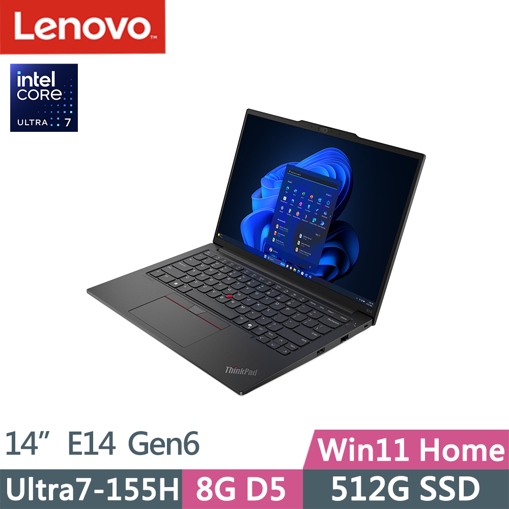 Lenovo ThinkPad E14 Gen6(Ultra7-155H/8 D5/512G/WUXGA/IPS/W11/14吋/一年保)
