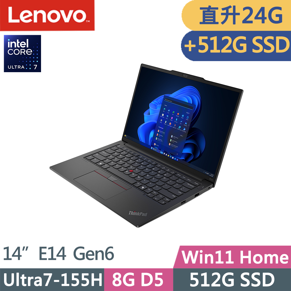 Lenovo ThinkPad E14 Gen6(Ultra7-155H/8G+16G D5/512G+512G/WUXGA/IPS/W11/14吋/一年保)特仕