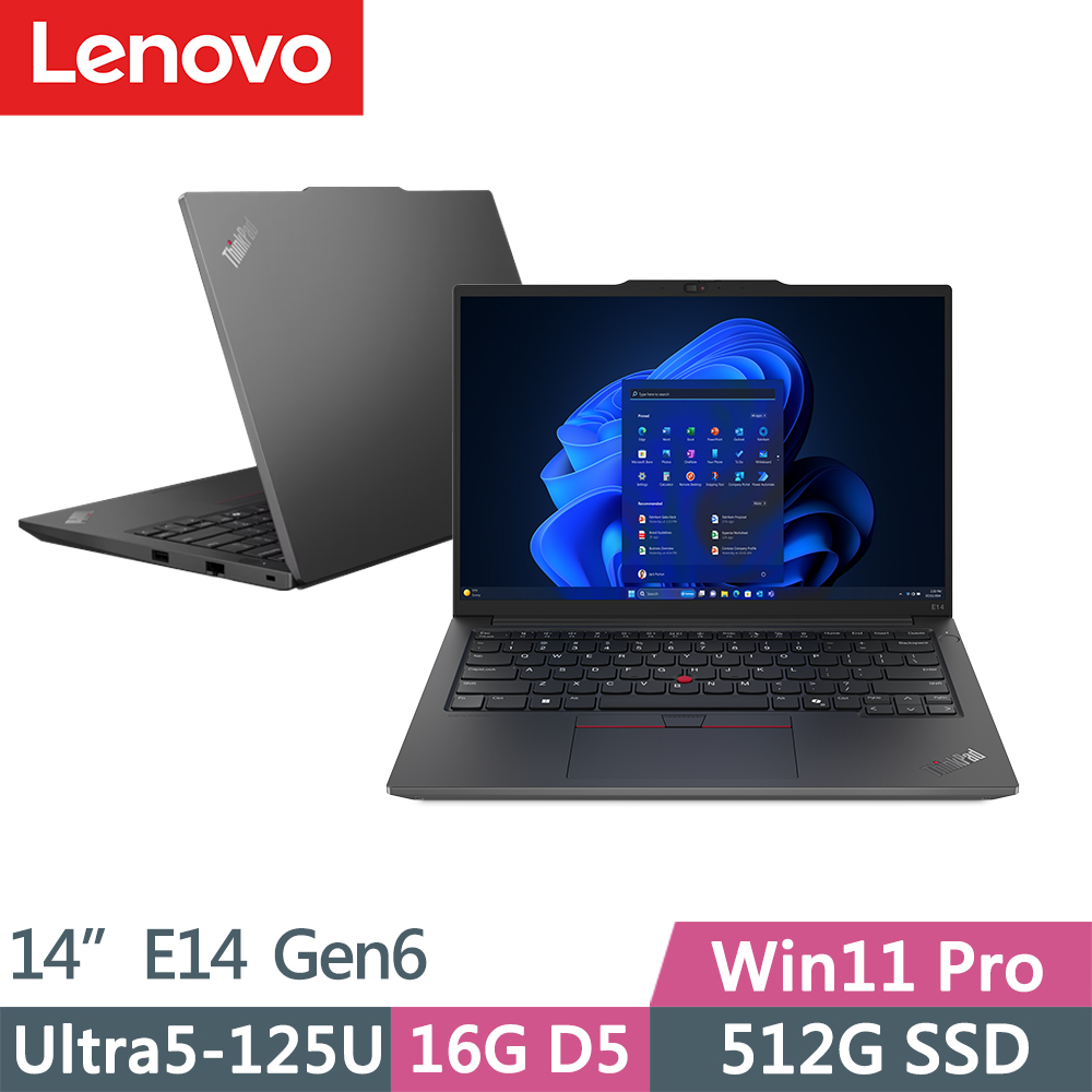 LENOVO 聯想 ThinkPad E14 Gen6 三年保W11P專業版商務AI筆電(Ultra5-125U/16G D5/512G/WUXGA/W11P/14吋/三年保)
