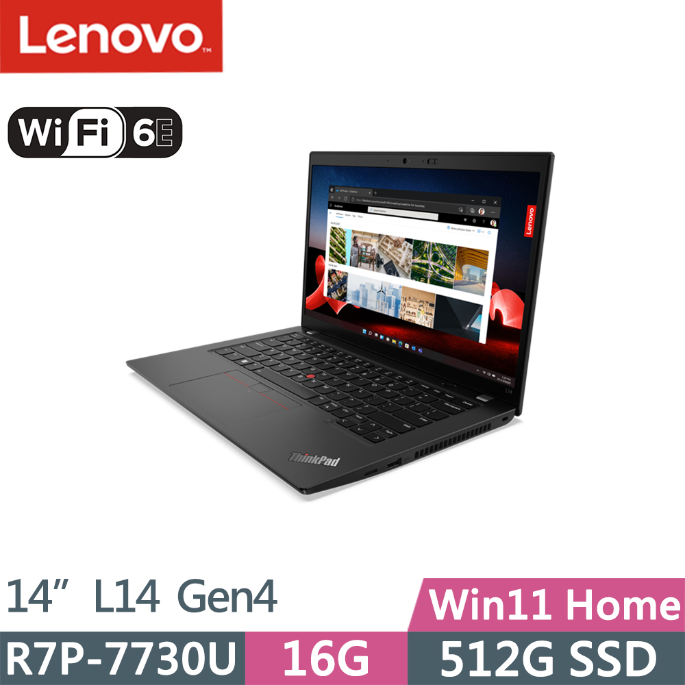 Lenovo ThinkPad L14 Gen4(R7P-7730U/16G/512G SSD/FHD/IPS/W11/14吋/一年保)