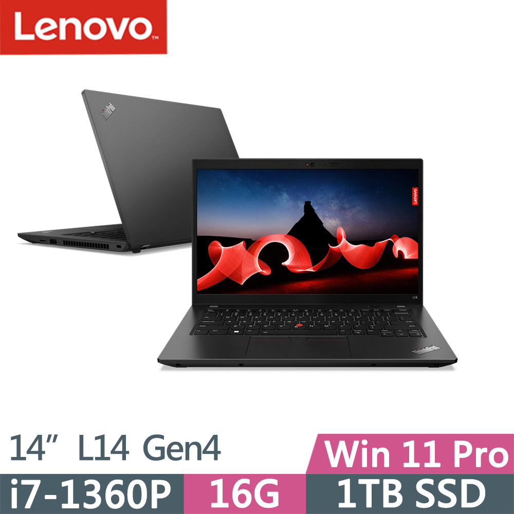 Lenovo ThinkPad L14 Gen4(i7-1360P/16G/1TB SSD/FHD/IPS/W11P/14吋/三年保)